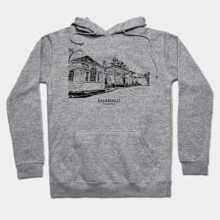 Fairfield - Connecticut Hoodie